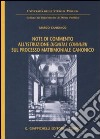 Note di commento all'istruzione «dignitas connubii» sul processo matrimoniale canonico libro di Canonico Marco