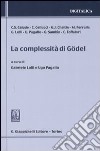 La complessità di Gödel libro