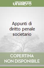 Appunti di diritto penale societario libro