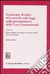 Il principio di unità del controllo sulle leggi nella giurisprudenza della Corte costituzionale libro