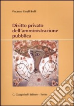 Diritto privato nell'amministrazione pubblica libro