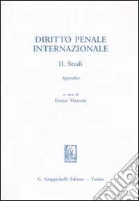 Diritto penale internazionale. Vol. 2: Studi
