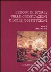 Lezioni di storia delle codificazioni e delle costituzioni libro