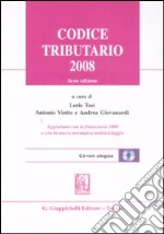 Codice tributario 2008. Con CD-ROM libro