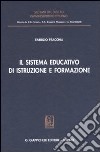Il sistema educativo di istruzione e formazione libro di Fracchia Fabrizio