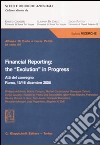 Financial reporting: the «evolution» in progress. Atti del Convegno (Roma, 15-16 dicembre 2006) libro