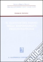 Il «quantum» del danno nella responsabilità precontrattuale