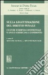 Sulla legittimazione del diritto penale. Culture europeo-continentale e anglo-americana a confronto libro