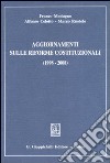 Aggiornamenti sulle riforme costituzionali (1998-2008) libro