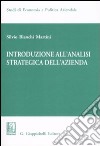 Introduzione all'analisi strategica dell'azienda libro