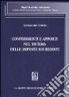 Conferimenti e apporti nel sistema delle imposte sui redditi libro di Turchi Alessandro