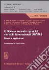 Il bilancio secondo i principi contabili internazionali IAS/IFRS. Regole e applicazioni libro