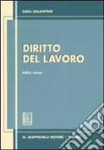 Diritto del lavoro. Ediz. minore libro