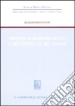 Sistema di responsabilità e prevedibilità del danno libro