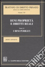 Beni, proprietà e diritti reali (2) libro