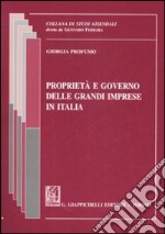 Proprietà e governo delle grandi imprese in italia libro