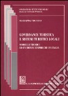 Governance turistica e sistemi turistici locali. Modelli teorici ed evidenze empiriche in Italia libro