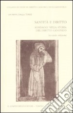 Santità e diritto. Sondaggi nella storia del diritto canonico libro