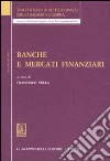 Trattato di diritto privato dell'Unione Europea. Vol. 8: Banche e mercati finanziari libro di Vella F. (cur.)