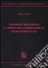Contributi romanistici al sistema della responsabilità extracontrattuale libro di Schipani Sandro