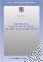 Dinamica del valore e aspetti di corporate governance negli squeeze-out delle minoranze azionarie