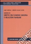 Lezioni di diritto dell'Unione Europea e relazioni familiari libro