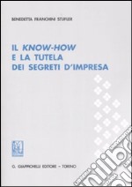 Il know-how e la tutela dei segreti d'impresa