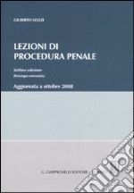 Lezioni di procedura penale. Aggiornata a ottobre 2008 libro