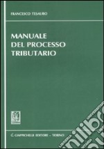 Manuale del processo tributario libro