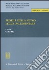 Profili della nuova legge fallimentare libro