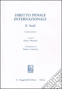 Diritto penale internazionale. Vol. 2: Studi