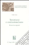 Terrorismo e costituzionalismo. Percorsi comparati libro