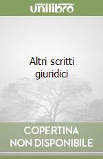 Altri scritti giuridici