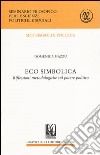 Eco simbolica. Riflessioni metodologiche sul potere politico libro di Mazzù Domenica