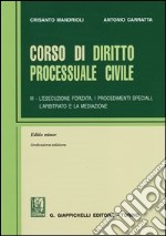 Corso di diritto processuale civile. Ediz. minore (3) libro