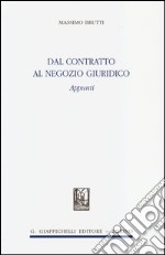 Dal contratto al negozio giuridico. Appunti libro