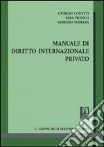 Manuale di diritto internazionale privato libro