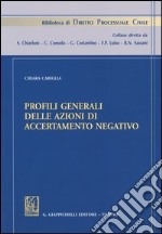 Profili generali delle azioni di accertamento negativo