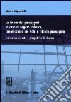 La tutela dei passeggeri in caso di negato imbarco, cancellazione del volo e ritardo prolungato. Normativa vigente e prospettive di riforma libro di Brignardello Monica