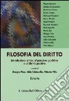 Filosofia del diritto. Introduzione critica al pensiero giuridico e al diritto positivo. Estratto libro di Pino G. (cur.) Schiavello A. (cur.) Villa V. (cur.)