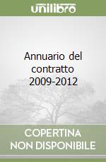 Annuario del contratto 2009-2012 libro