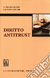 Diritto antitrust libro di Ghezzi Federico Olivieri Gustavo