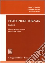 L'esecuzione forzata. Lezioni libro