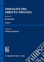 Immagini del diritto privato tra continuità e discontinuità. Scritti di Umberto Breccia libro