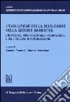 L'evoluzione della disclosure nella sezione narrativa. L'impatto dei principi contabili internazionali e del processo di armonizzazione libro