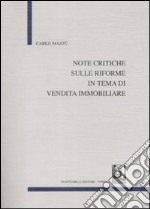 Note critiche sulle riforme in tema di vendita immobiliare libro