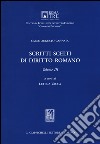 Scritti scelti di diritto romano. Vol. 3 libro di Cannata Carlo A. Vacca L. (cur.)