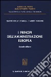 I principi dell'amministrazione europea libro di Della Cananea Giacinto Franchini Claudio