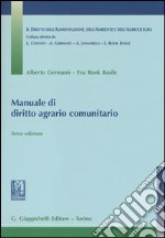 Manuale di diritto agrario comunitario