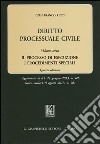 Diritto processuale civile. Vol. 3: Il processo di esecuzione. I procedimenti speciali libro